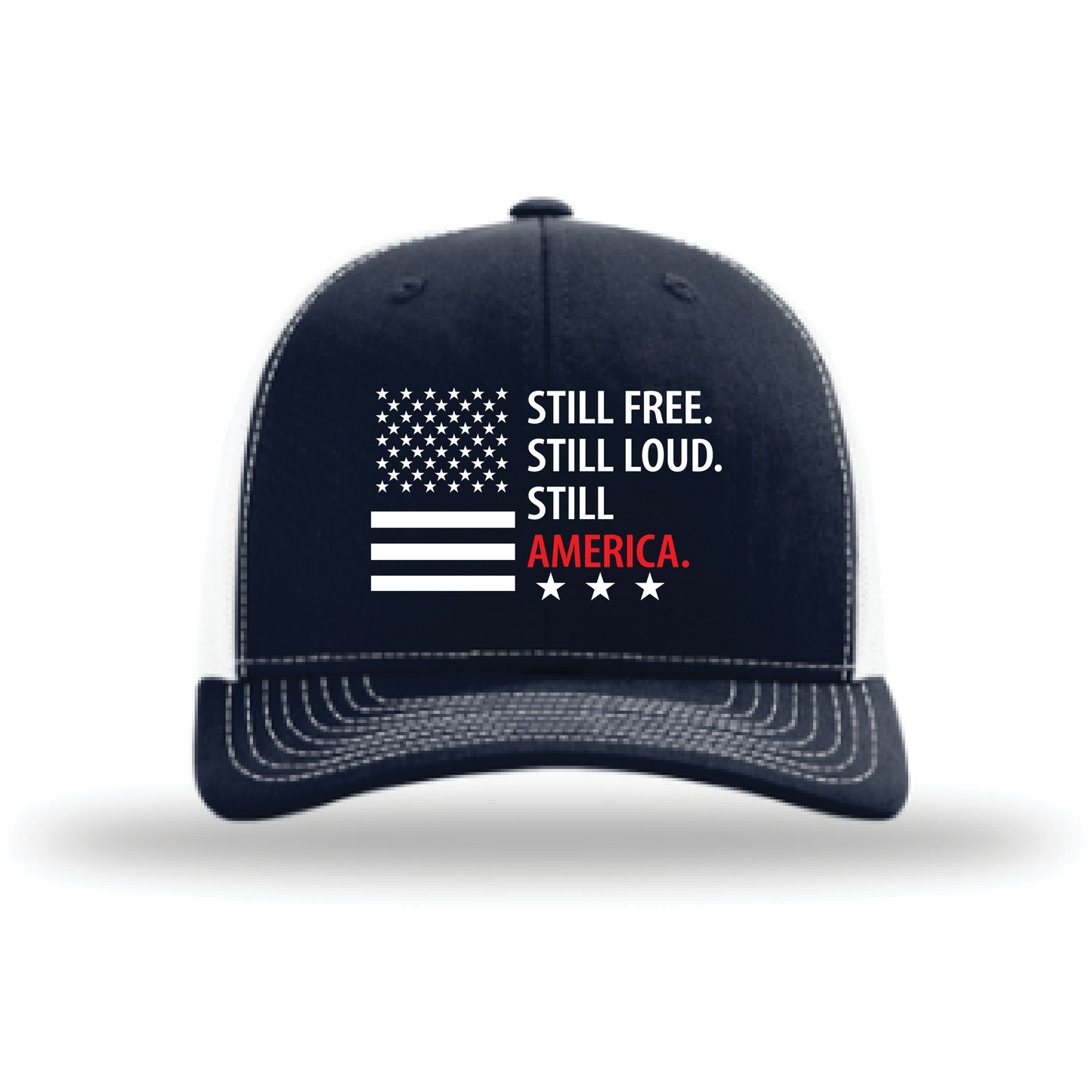 Still Free. Still Loud. Richardson 112 Hat